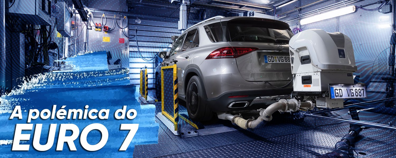 A pol&eacute;mica do Euro 7